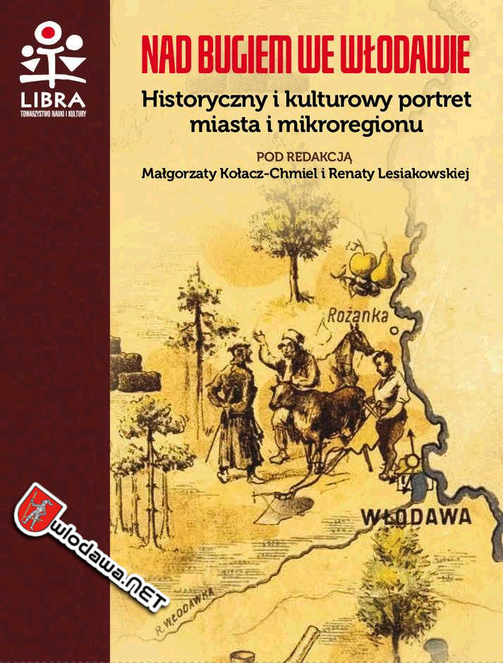  Historia: Zamek we Włodawie istniał naprawdę. Nowe źródła z 1692 roku zmieniają historię naszego miasta Wydarzenia z miasta Włodawy powiat włodawskiego i gminy Włodawa oraz  Polesie Zachodnie na Sygnale i 24 na dobę